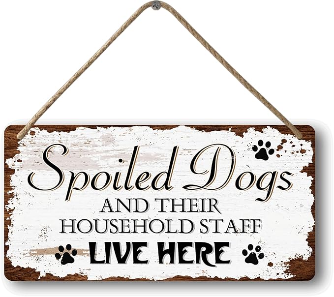 Dog Signs For Home Decor Gifts For Dogs Owners Dog Bedroom Decor Wood Dog Family Decoration Dog Room All You Need Is Love And A Dog Sign Spoiled Dogs And Their Household Staff Live Here Signs 12x6 In-PurrikoPets